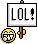 lol! :lol!